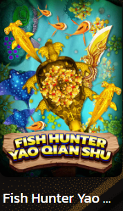 Fish Hunter Yao